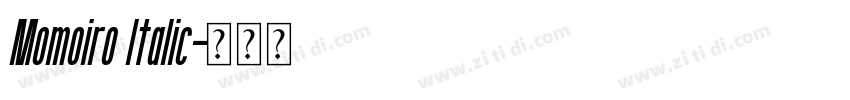Momoiro Italic字体转换